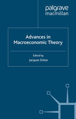 Advances In Macroeconomic Theory International Economic Association 1st Edition Jacques Drze Eds
