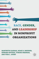 Race Gender And Leadership In Nonprofit Organizations Marybeth Gasman