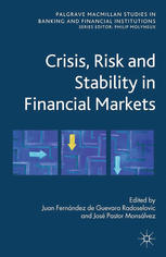 Crisis Risk And Stability In Financial Markets Juan Fernndez De Guevara Radoselovics