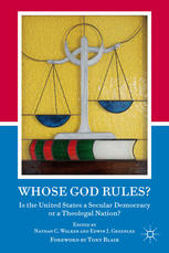 Whose God Rules Is The United States A Secular Nation Or A Theolegal Democracy Nathan C Walker