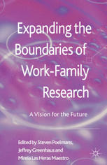 Expanding The Boundaries Of Workfamily Research A Vision For The Future Steven Poelmans