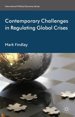Contemporary Challenges In Regulating Global Crises Mark Findlay Auth
