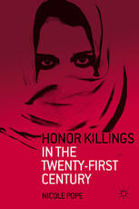 Honor Killings In The Twentyfirst Century Nicole Pope