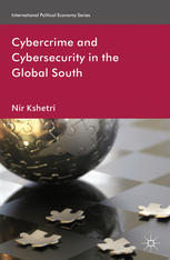 Cybercrime And Cybersecurity In The Global South Nir Kshetri Auth