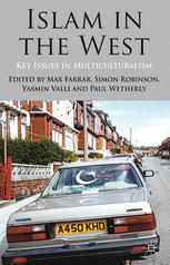 Islam In The West Key Issues In Multiculturalism Max Farrar
