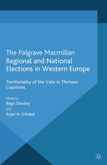 Regional And National Elections In Western Europe Territoriality Of The Vote In Thirteen Countries Rgis Dandoy