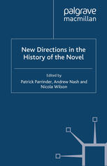 New Directions In The History Of The Novel Patrick Parrinder