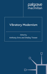 Vibratory Modernism Anthony Enns Shelley Trower Eds
