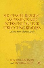 Successful Reading Assessments And Interventions For Struggling Readers Lessons From Literacy Space 1st Edition Deborah Ann Jensen