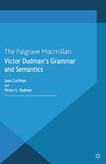 Victor Dudmans Grammar And Semantics Jean Curthoys Victor H Dudman Auth