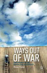 Ways Out Of War Peacemakers In The Middle East And Balkans Mona Fixdal Eds