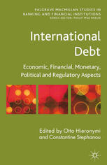 International Debt Economic Financial Monetary Political And Regulatory Aspects Otto Hieronymi