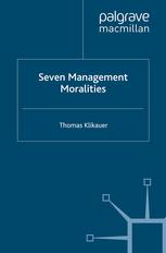 Seven Management Moralities Thomas Klikauer Auth