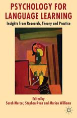Psychology For Language Learning Insights From Research Theory And Practice 1st Edition Sarah Mercer