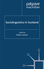 Sociolinguistics In Scotland Robert Lawson Eds
