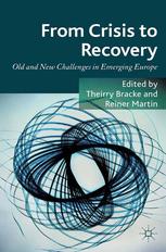 From Crisis To Recovery Old And New Challenges In Emerging Europe Thierry Bracke