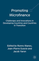 Promoting Microfinance Challenges And Innovations In Developing Countries And Countries In Transition Ronny Manos