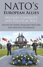 Natos European Allies Military Capability And Political Will Janne Haaland Matlary