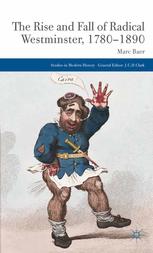 The Rise And Fall Of Radical Westminster 17801890 Marc Baer Auth