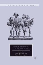 Cosmopolitanism And The Middle Ages John M Ganim Shayne Aaron Legassie Eds