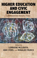 Higher Education And Civic Engagement Comparative Perspectives Lorraine Mcilrath