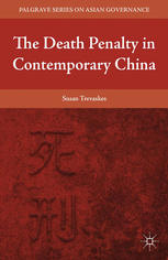 The Death Penalty In Contemporary China Susan Trevaskes Auth
