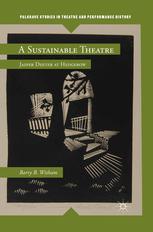 A Sustainable Theatre Jasper Deeter At Hedgerow Barry B Witham Auth