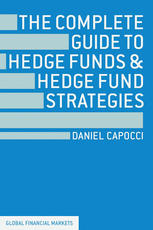 The Complete Guide To Hedge Funds And Hedge Fund Strategies Daniel Capocci Auth