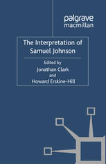 The Interpretation Of Samuel Johnson Jonathan Clark Howard Erskinehill Eds