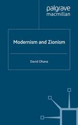 Modernism And Zionism 1st Edition David Ohana Auth