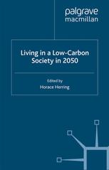 Living In A Lowcarbon Society In 2050 Horace Herring Eds