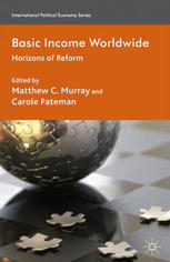 Basic Income Worldwide Horizons Of Reform Matthew C Murray