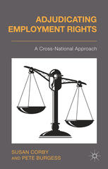 Adjudicating Employment Rights A Crossnational Approach Susan Corby