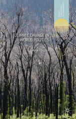 Climate Change In World Politics 1st Edition John Vogler Auth