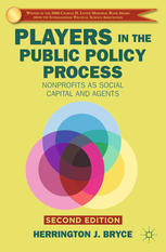 Players In The Public Policy Process Nonprofits As Social Capital And Agents 1st Edition Herrington J Bryce Auth