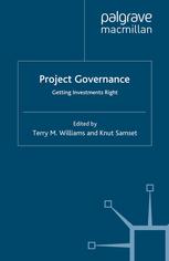 Project Governance Getting Investments Right Terry M Williams