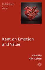 Kant On Emotion And Value Alix Cohen Eds