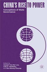 Chinas Rise To Power Conceptions Of State Governance Joseph Tsehei Lee