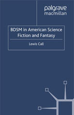 Bdsm In American Science Fiction And Fantasy Lewis Call Auth
