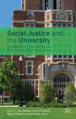 Social Justice And The University Globalization Human Rights And The Future Of Democracy Jon Shefner