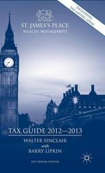 St Jamess Place Wealth Management Tax Guide 20122013 Walter Sinclair Fca
