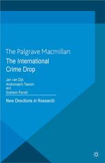 The International Crime Drop New Directions In Research Jan Van Dijk