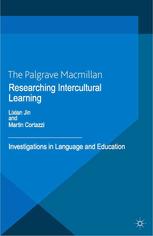 Researching Intercultural Learning Investigations In Language And Education Lixian Jin