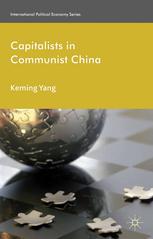 Capitalists In Communist China Keming Yang Auth