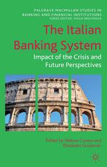 The Italian Banking System Impact Of The Crisis And Future Perspectives Stefano Cosma