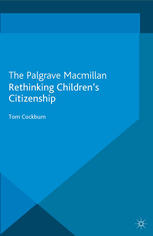Rethinking Childrens Citizenship Tom Cockburn Auth