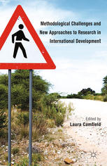 Methodological Challenges And New Approaches To Research In International Development Laura Camfield Eds