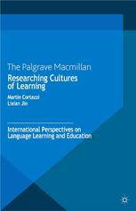 Researching Cultures Of Learning International Perspectives On Language Learning And Education Martin Cortazzi