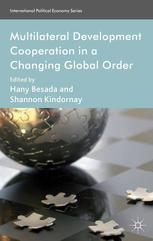 Multilateral Development Cooperation In A Changing Global Order Hany Besada