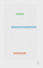 Dyslexia The Government Of Reading Tom Campbell Auth